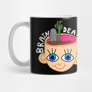 Brain Dead! Mug